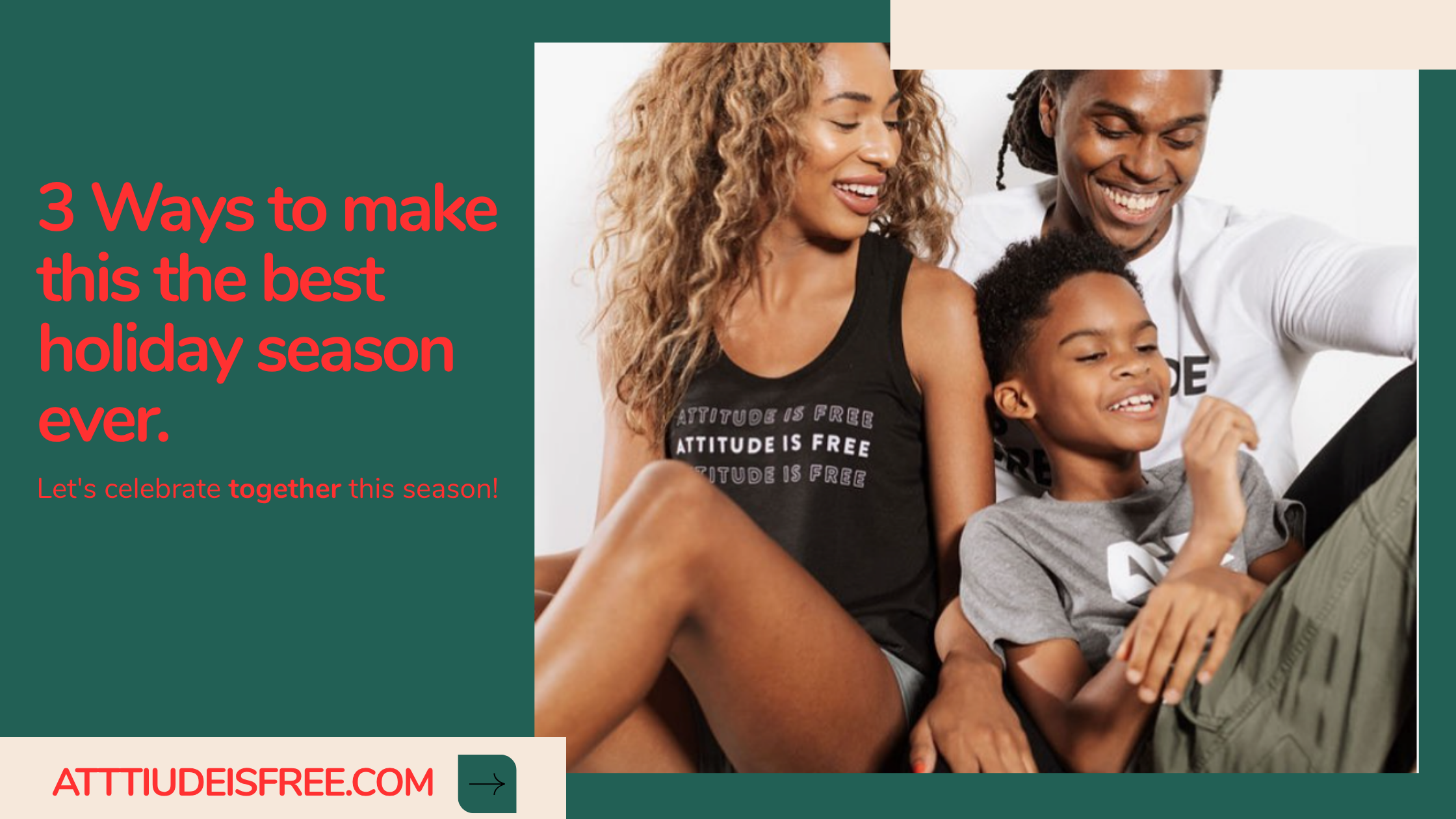 3 Ways to Make This The Best Holiday Season Ever