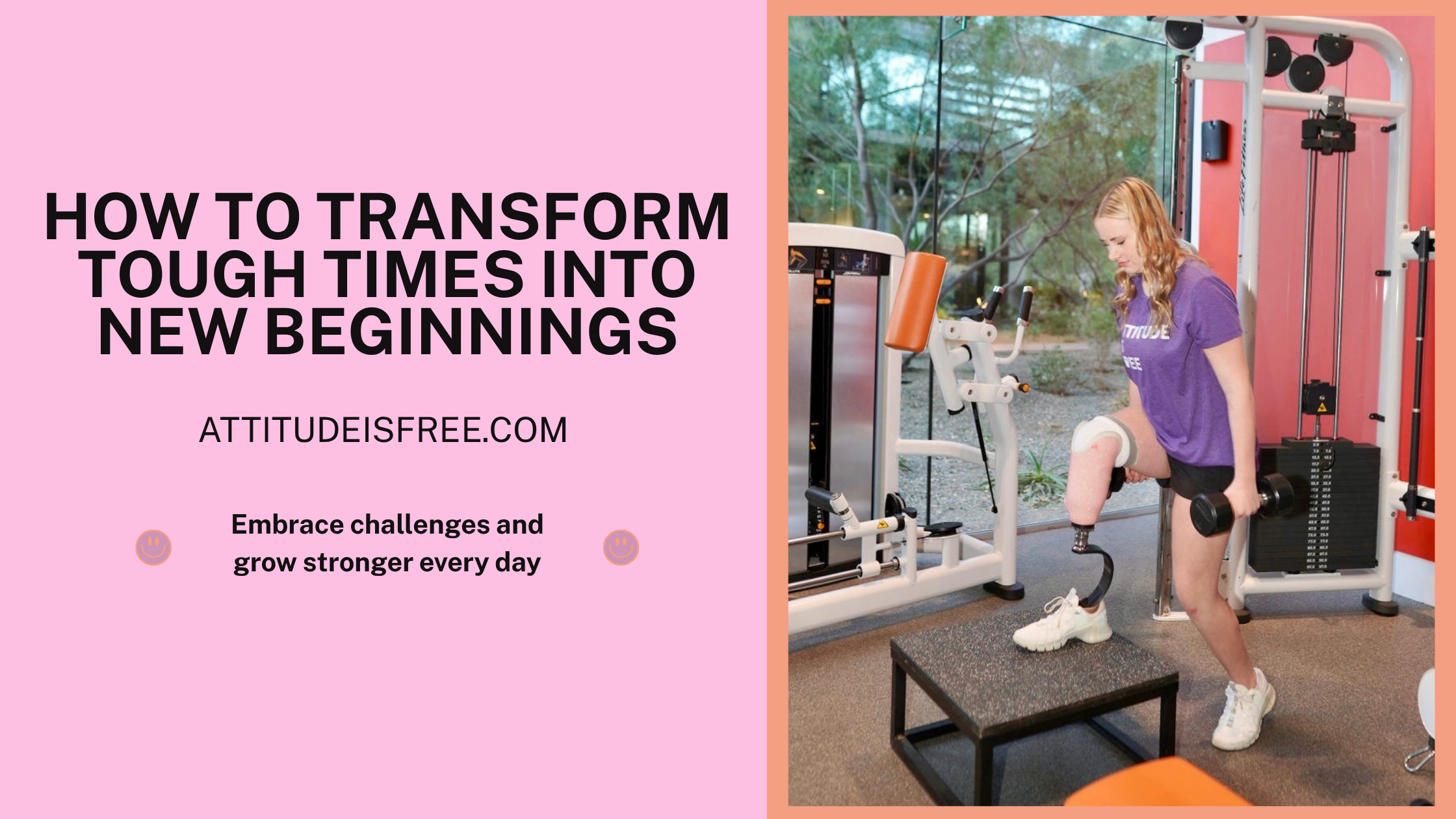 How To Transform Tough Times Into New Beginnings