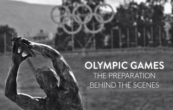 Olympic Games: The Preparation Behind The Scenes