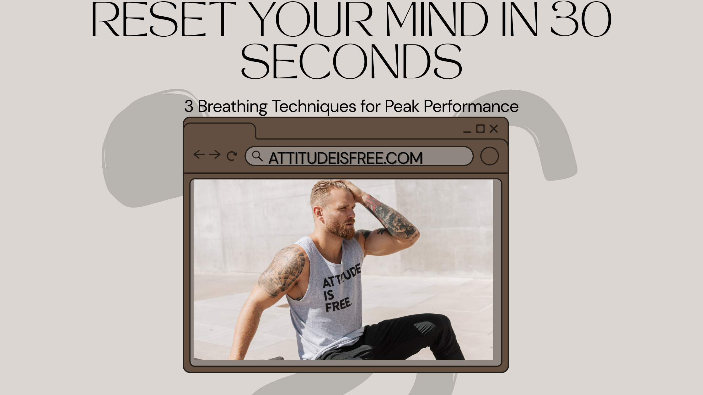 Reset Your Mind in 30 Seconds: 3 Breathing Techniques for Peak Performance
