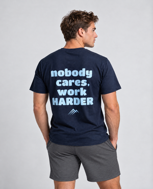 Nobody Cares Work Harder T-Shirt