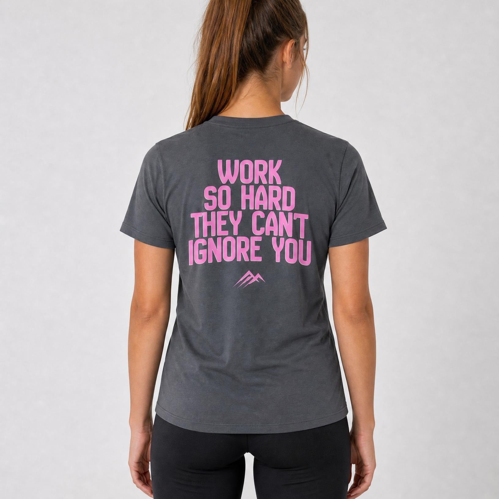 WorkSoHardTheyCan_tIgnoreYou_1.jpg