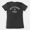 Attitude is Free Women's 3-Line Arc T-Shirt