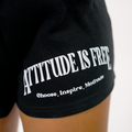 Attitude is Free Premium Women's Shorts